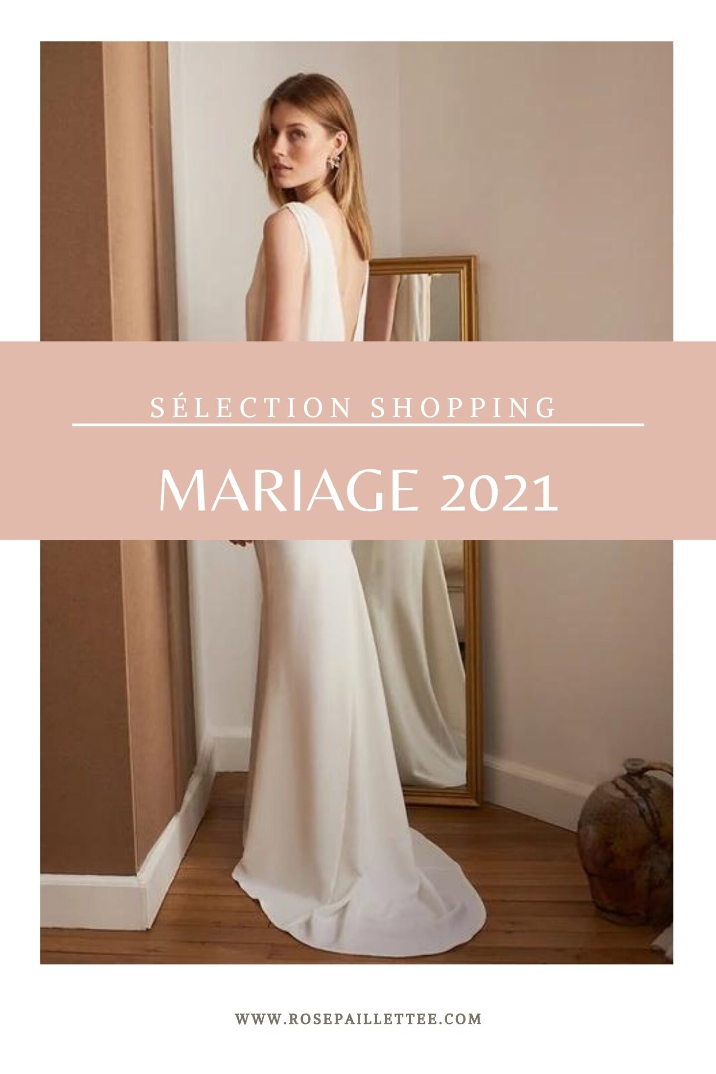 Sélection shopping mariage 2021