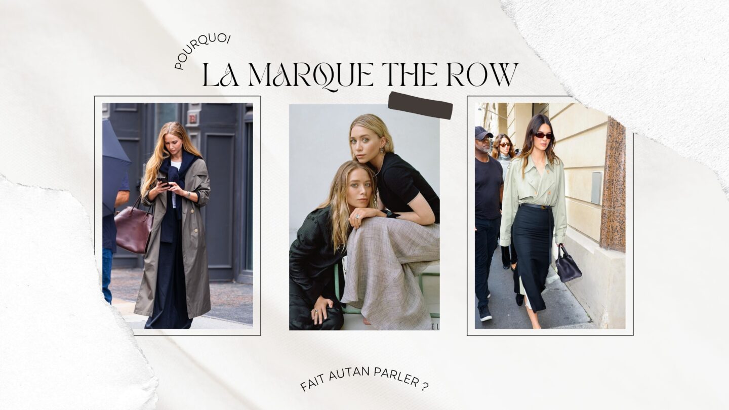 Pourquoi la marque The Row fait autant parler ?