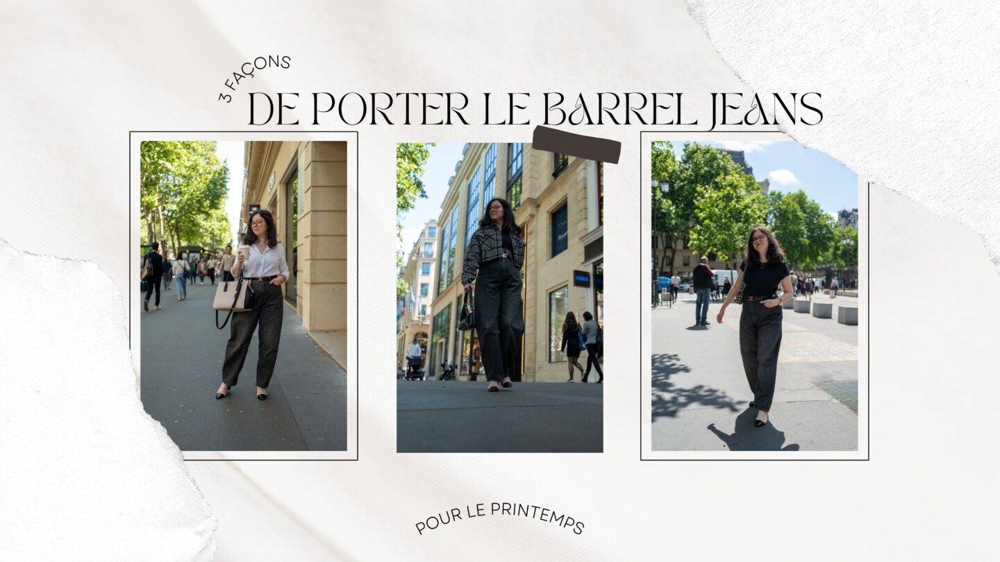 3 façons de porter le barrel jeans pour le printemps
