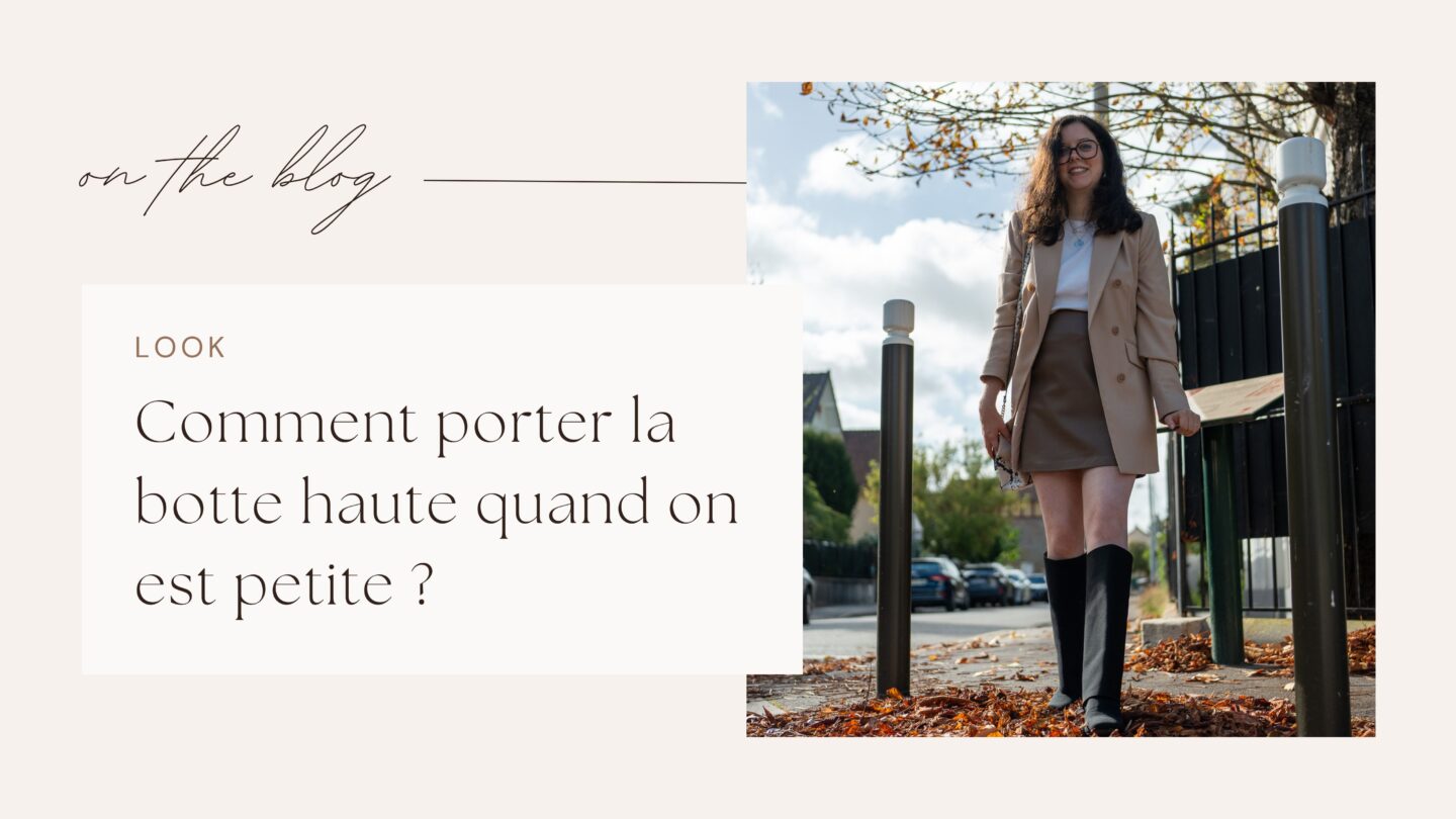 Comment porter la botte haute quand on est petite