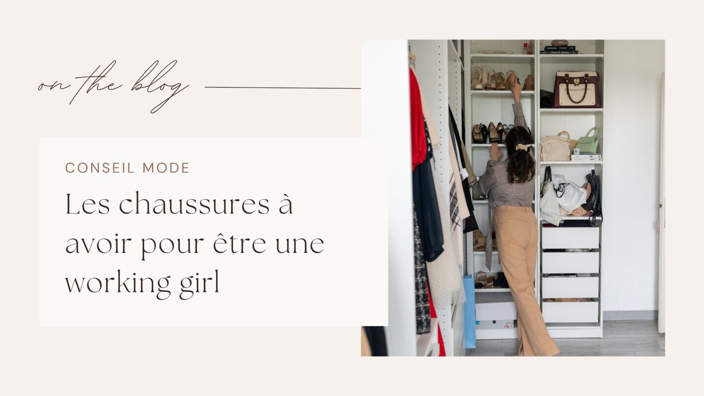 Les chaussures à avoir pour être une working girl