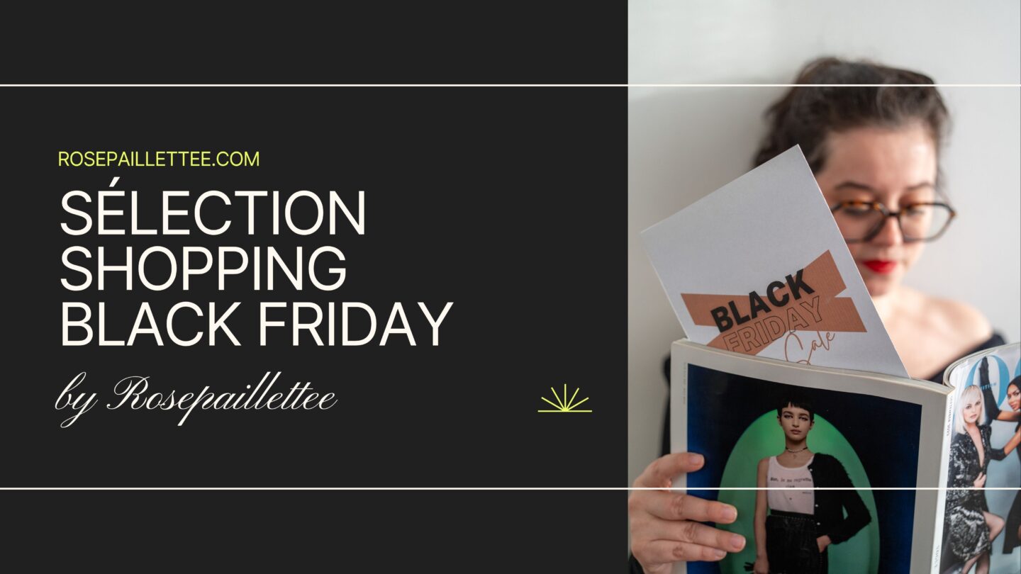 Sélection shopping Black Friday