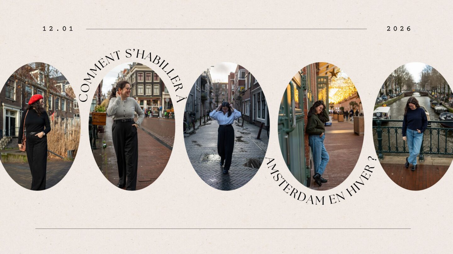 Comment s&rsquo;habiller &agrave; Amsterdam en hiver ?