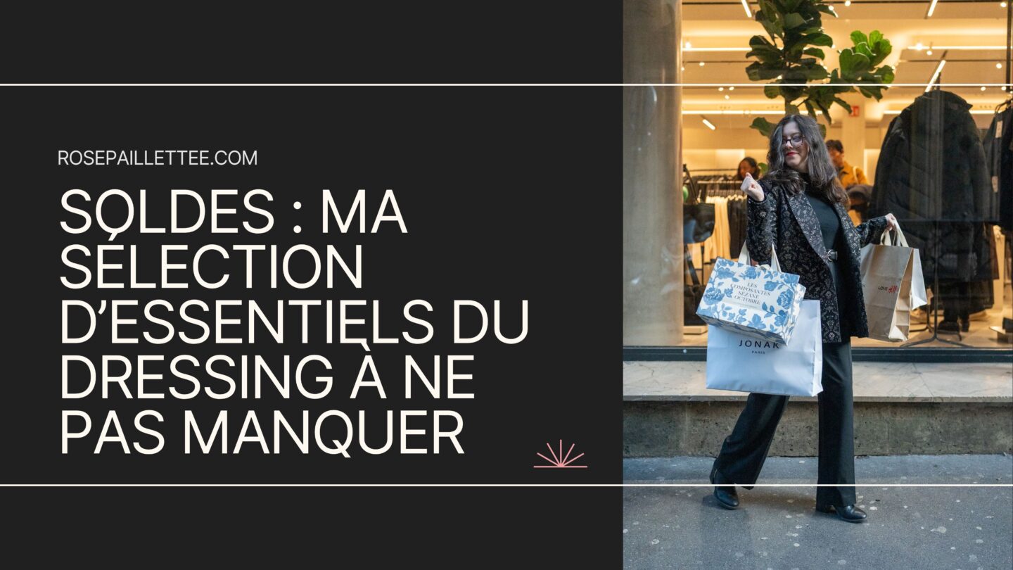 Soldes : ma s&eacute;lection d&rsquo;essentiels du dressing &agrave; ne pas manquer