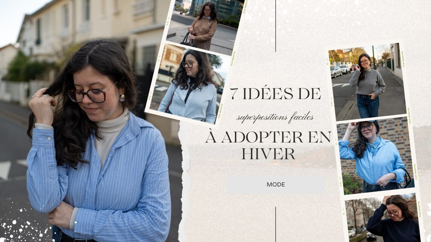 7 id&eacute;es de superpositions faciles &agrave; adopter en hiver