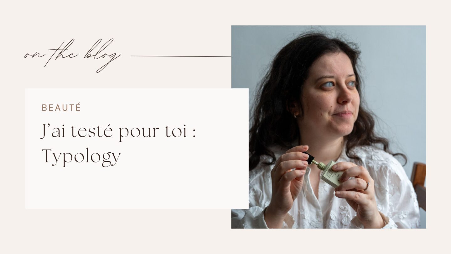 J&rsquo;ai test&eacute; pour toi : Typology