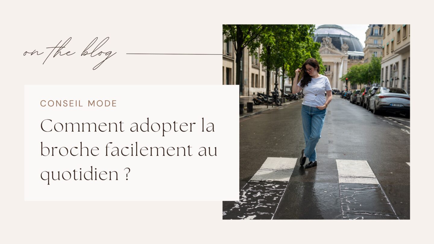 Comment adopter la broche facilement au quotidien