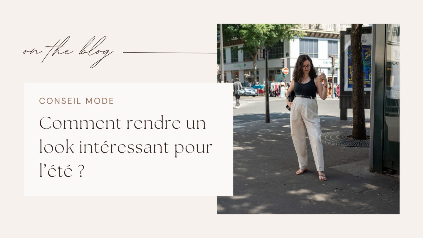 Comment rendre un look intéressant pour l’été ?